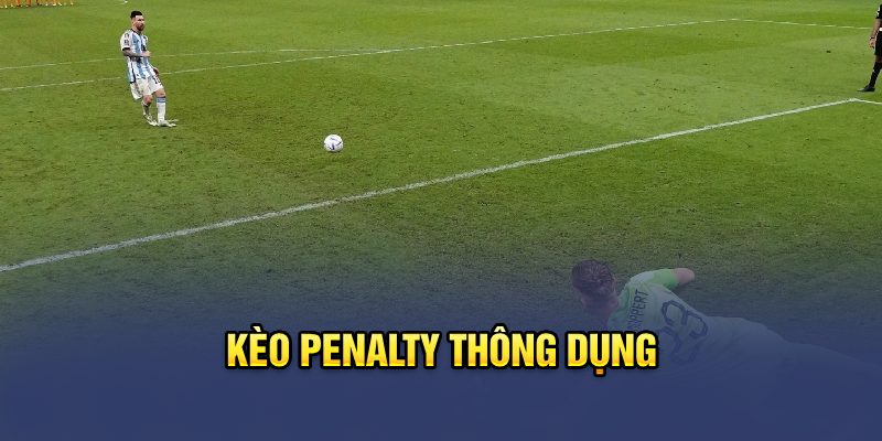 Kèo penalty thông dụng