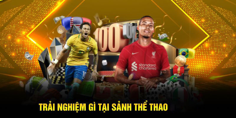 Trải nghiệm gì tại sảnh thể thao Fun88